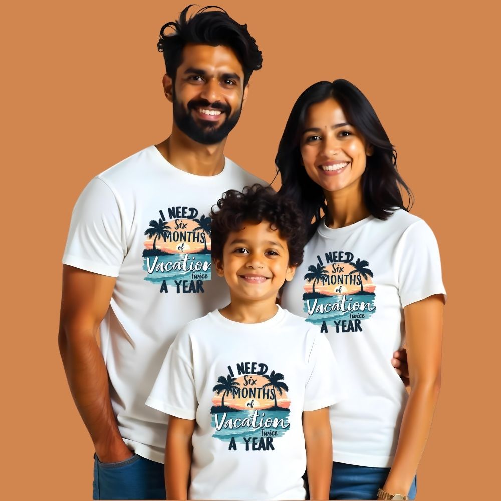 Six months of vacation twice a year - Family Vacation Travel Tshirts