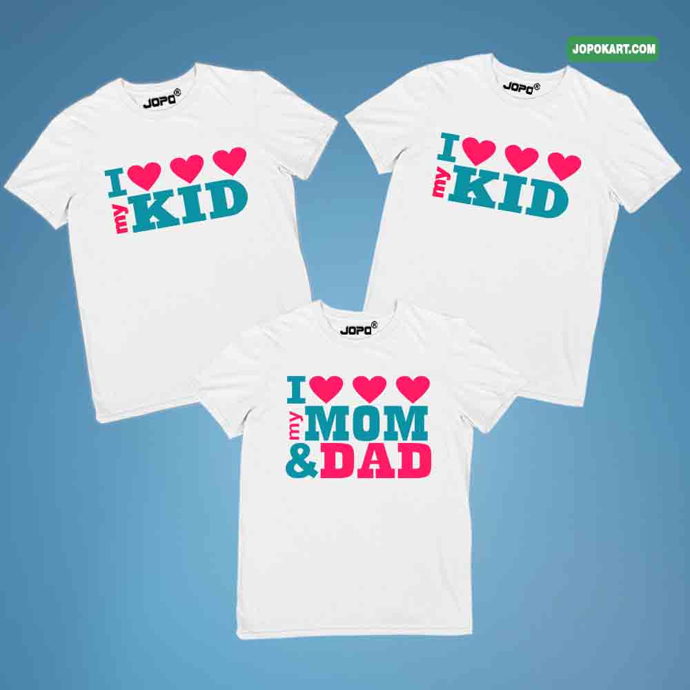 I Love My Kid, Mom Dad Matching Family T-Shirts Set of 3  and 4