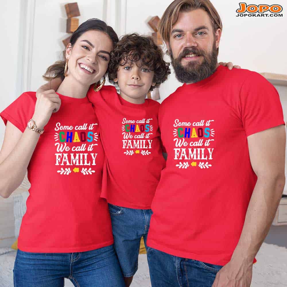 Some Call It Chaos We Call It Family T-Shirts Set of 3 & 4 for Dad, Mom, Son & Daughter