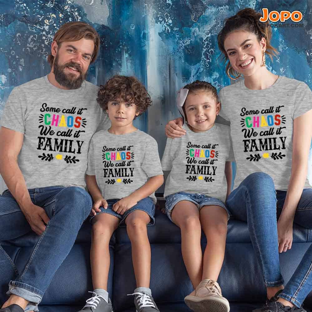 Some Call It Chaos We Call It Family T-Shirts Set of 3 & 4 for Dad, Mom, Son & Daughter