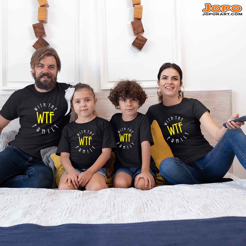 WTF - With The Matching Family T-Shirts Set of 3, 4, 5 and 6