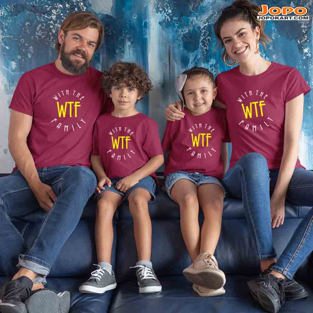 WTF - With The Matching Family T-Shirts Set of 3, 4, 5 and 6