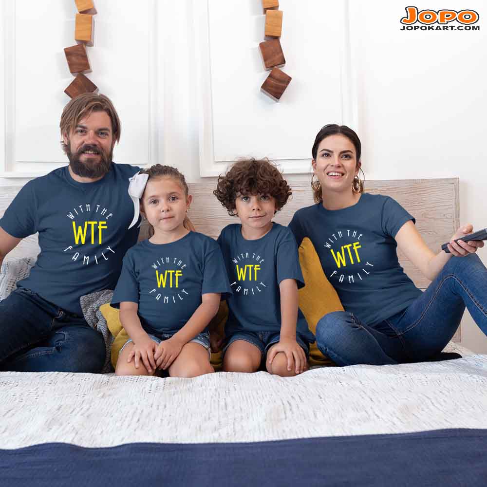 WTF - With The Matching Family T-Shirts Set of 3, 4, 5 and 6